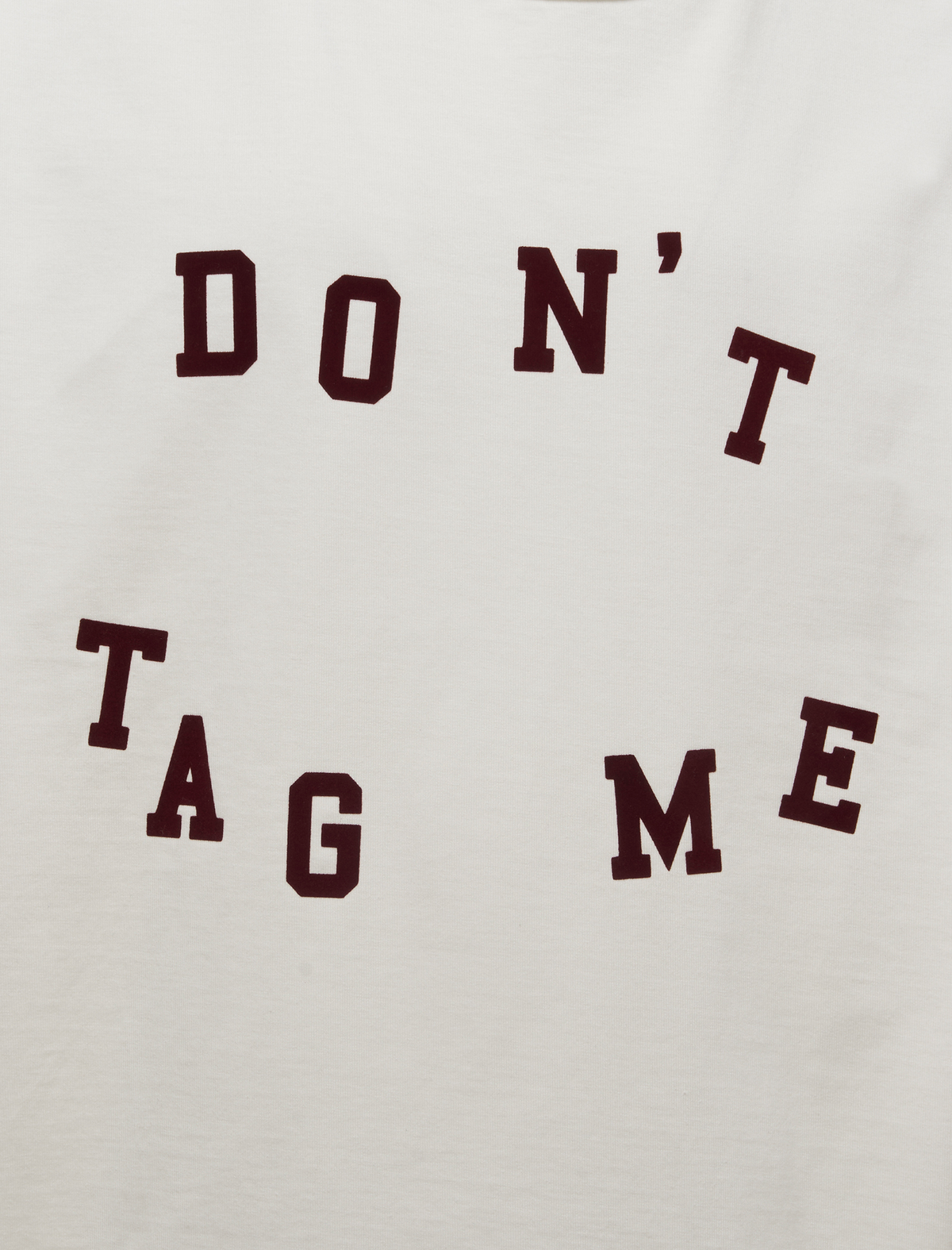 DON'T TAG ME FLOCKY TEE